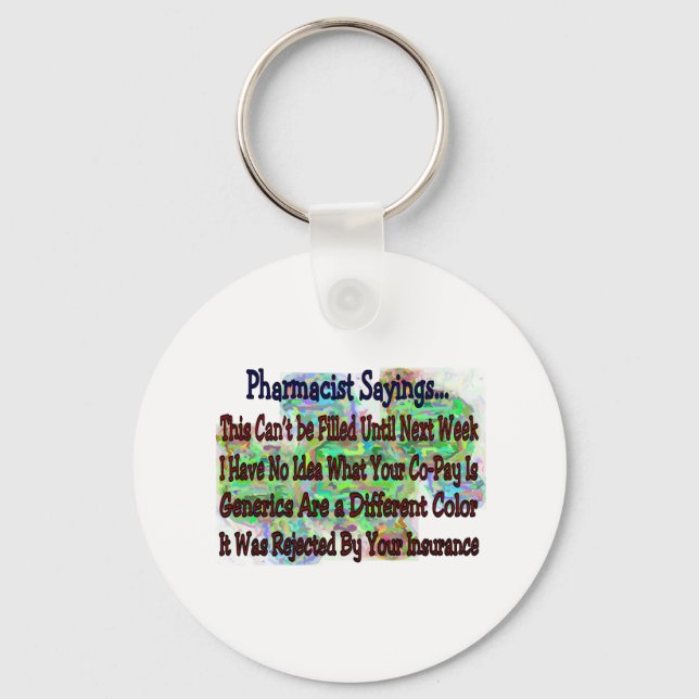 Pharmacist sayings "You Know You're Pharmacist IF" Keychain (Front)