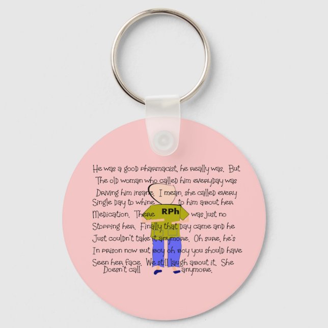 PHARMACIST Story ARt "He Lost it!" Keychain (Front)
