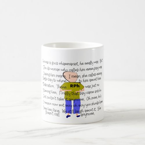 PHARMACIST Story ARt He Lost it Mug