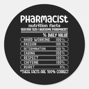 Pharmacist Technician Nutrition Facts Pharmacy Tec Classic Round Sticker