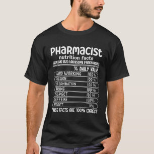 Pharmacist Technician Nutrition Facts Pharmacy Tec T-Shirt