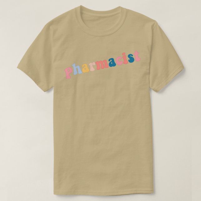 Pharmacist typography 2 T-Shirt (Design Front)