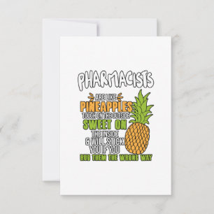 Pharmacists Are Like Pineapples. Thank You Card