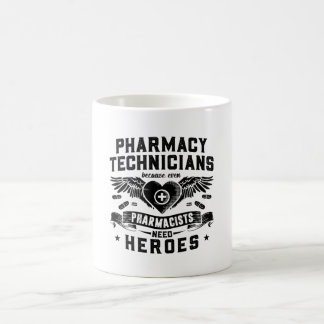 Pharmacists Pharmacy Technicians Technician Tech Coffee Mug