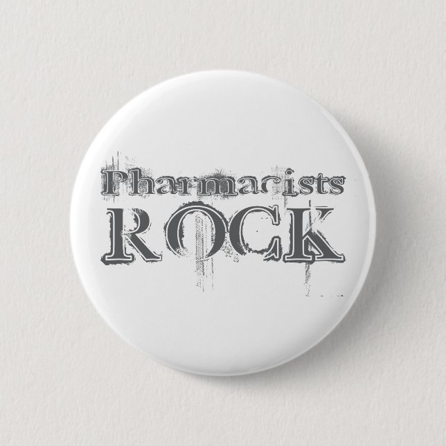 Pharmacists Rock Pinback Button (Front)
