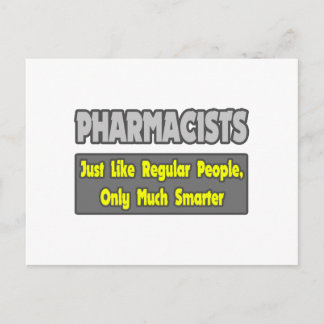 Pharmacists...Smarter Postcard