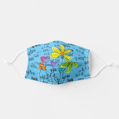Pharmacy Abbreviations and Flowers Blue Adult Cloth Face Mask