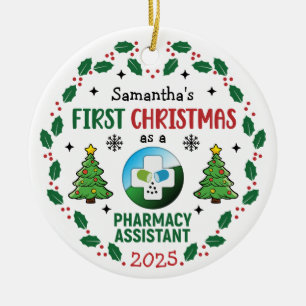 Pharmacy Assistant First Christmas Personalized Ceramic Ornament