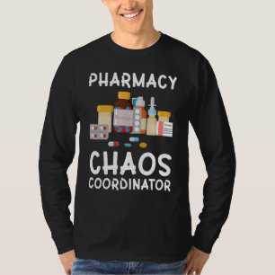 Pharmacy Chaos Coordinator Proud Pharmacist Crew M T-Shirt