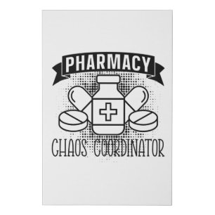 Pharmacy Chaos Coordinator Tech Pharmacist Faux Canvas Print