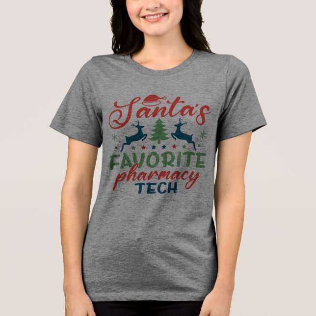 Pharmacy Christmas  Santa Favorite Tri-Blend Shirt (Front)