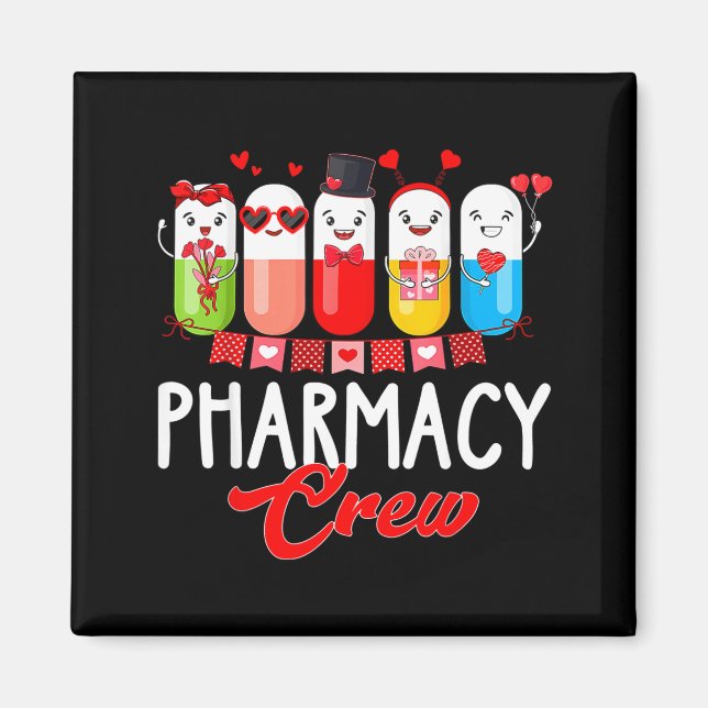 Pharmacy Crew Nurse Valentines Day Pharmacist Tech Magnet (Front)