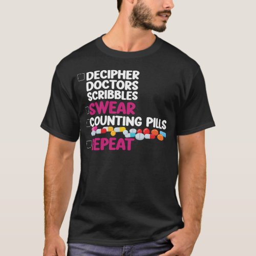 Pharmacy Decipher Doctors Scribbles Swear Counting T_Shirt