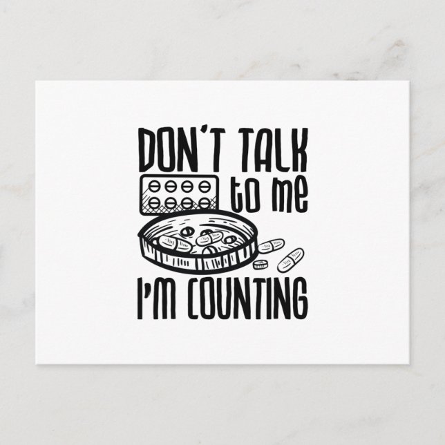 Pharmacy Don't Talk To Me I'm Counting Pharmacist Postcard (Front)