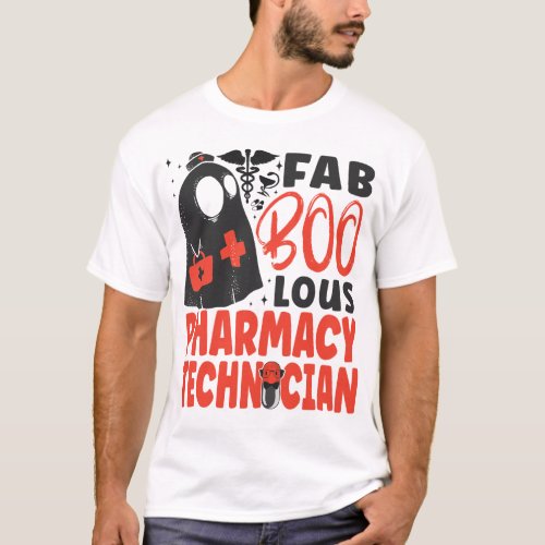 Pharmacy Fab Boo Lous Pharmacy Technician T_Shirt
