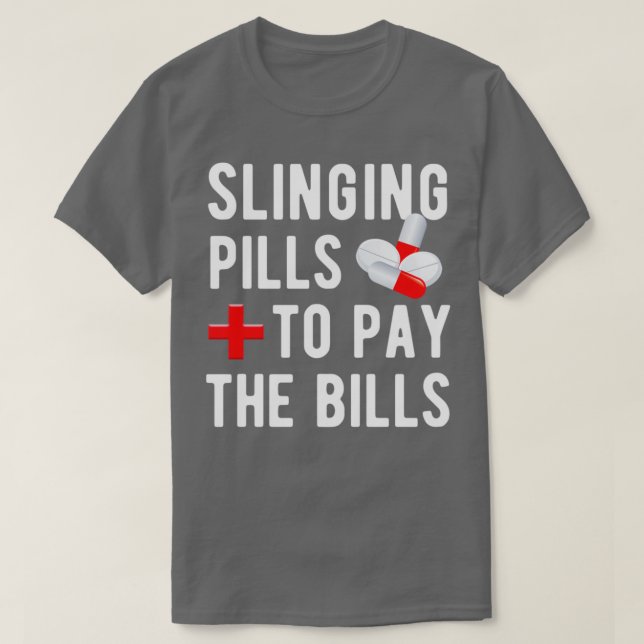 Pharmacy Funny T-Shirt (Design Front)