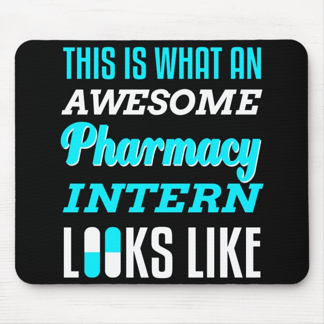 Pharmacy Intern Funny PharmD Student Gift Mouse Pad (Front)