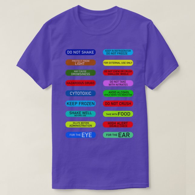 Pharmacy label auxiliary warning T-Shirt (Design Front)
