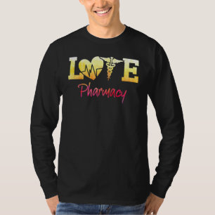 Pharmacy Love Pharmacist Pharmacy Tech T-Shirt