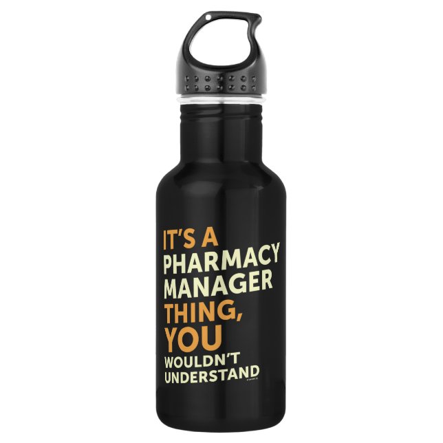 Pharmacy Manager Water Bottle (Front)