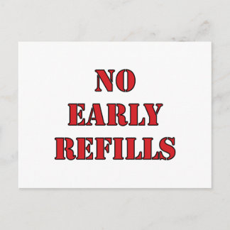Pharmacy - No Early Refills Postcard