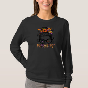 Pharmacy Pharmacist Halloween Messy Bun Pumpkin Fo T-Shirt