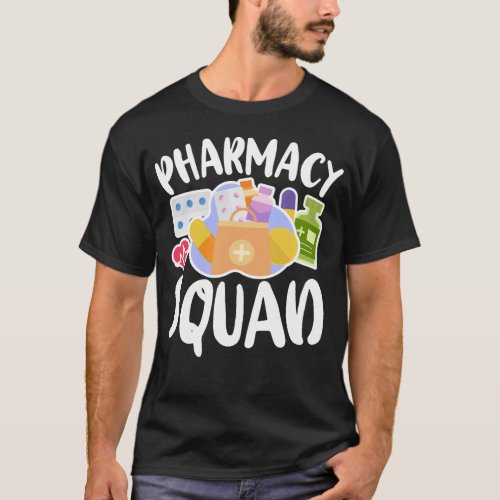Pharmacy Pharmacy Squad T_Shirt