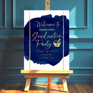 Pharmacy School graduation party welcome sign