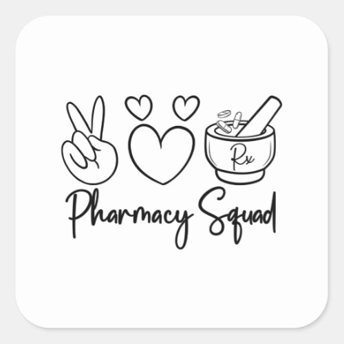 Pharmacy Squad Medicine Pharmacist Technician Tech Square Sticker