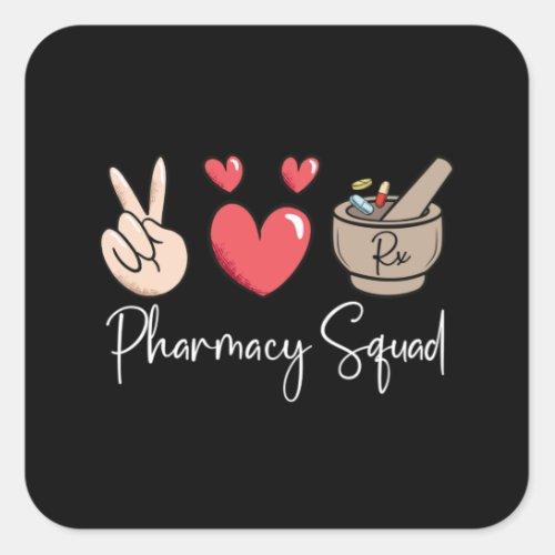Pharmacy Squad Technician Tech Medicine Pharmacist Square Sticker