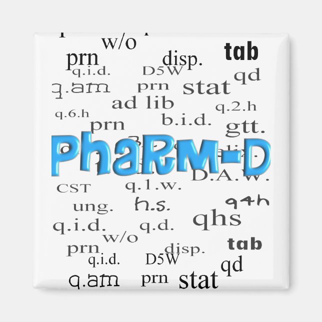 Pharmacy Student Pharm-D Gifts Magnet (Front)