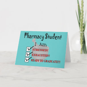 Pharmacy Student "Ready To Graduate!!!" Card