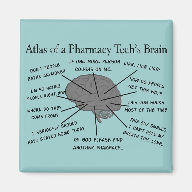 Pharmacy Tech "Atlas of Pharmacy Tech Brain" Magnet (Front)