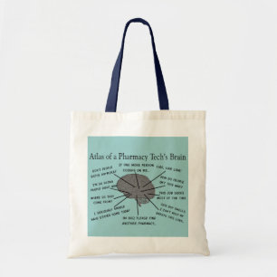 Pharmacy Tech "Atlas of Pharmacy Tech Brain" Tote Bag