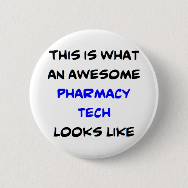 pharmacy tech, awesome button (Front)