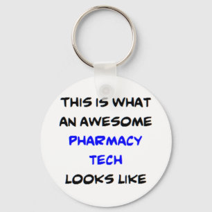 pharmacy tech, awesome keychain