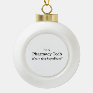Pharmacy Tech Ceramic Ball Christmas Ornament