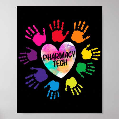 Pharmacy Tech Colorful Heart Hands Tie Dye  Poster