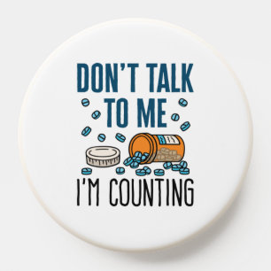 Pharmacy Tech Don't Talk to Me I'm Counting PopSocket