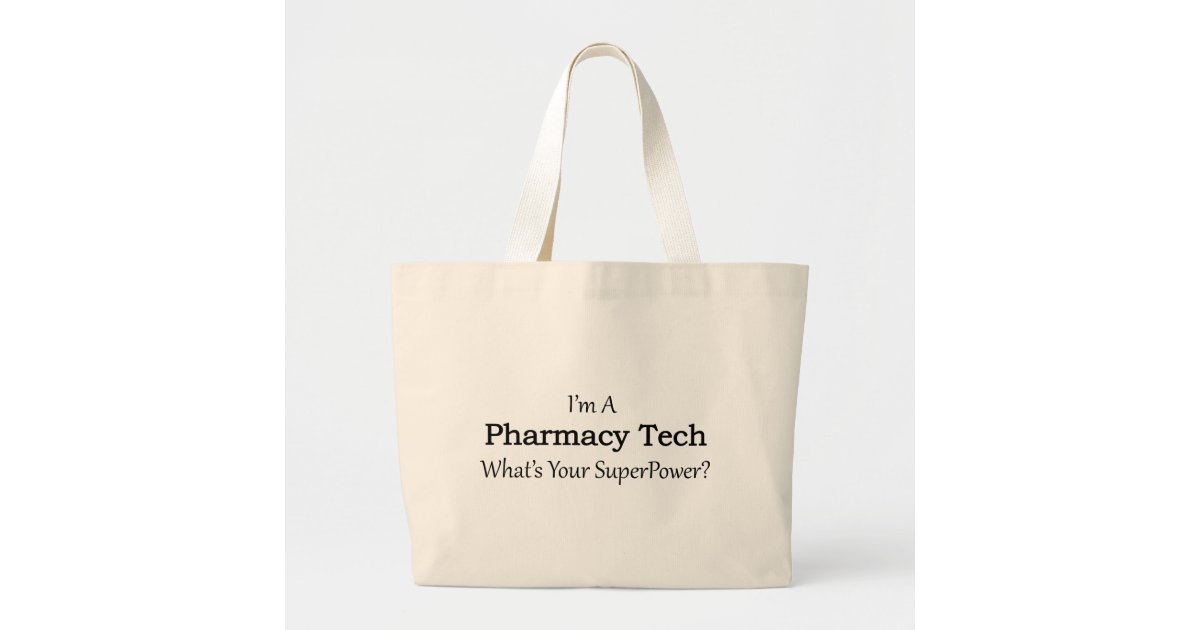 Pharmacy Tech Large Tote Bag