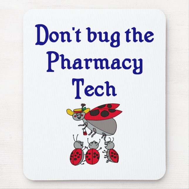 Pharmacy Tech Mousepad (Front)