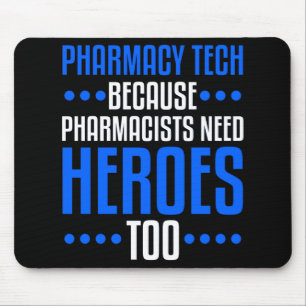 Pharmacy Tech Pharm Technician Funny gift Mouse Pad