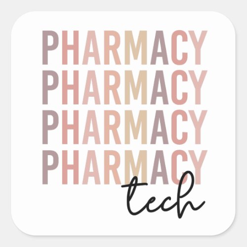 Pharmacy Tech  Pharmacy Technician Square Sticker