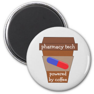 Pharmacy Tech Powered By Coffee Magnet