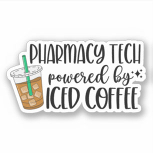 Pharmacy Tech Powered by Iced Coffee Sticker
