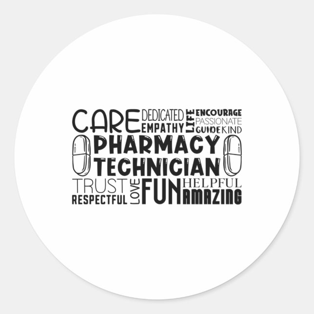 Pharmacy Tech Quote Medicine Pharmacist Technician Classic Round Sticker (Front)