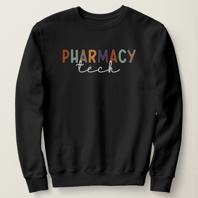 Pharmacy Tech Retro Pharmacy Technician Sweatshirt (Design Front)