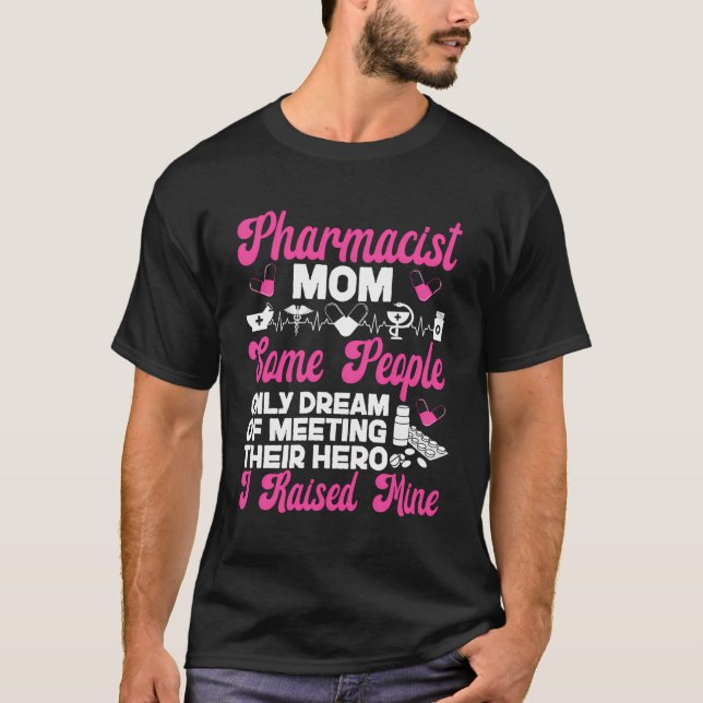 Pharmacy Tech Technician Pharmacist Student Mom Ph T-Shirt (Front)