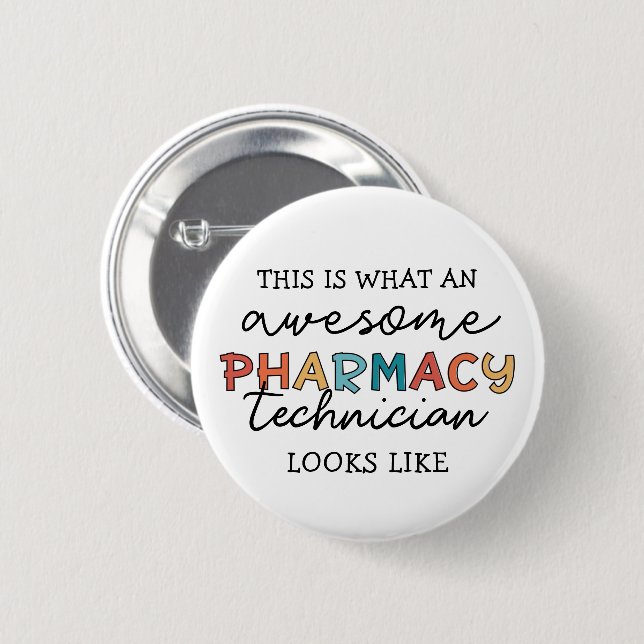 Pharmacy Technician Awesome Pharmacy Tech Funny Button (Front & Back)