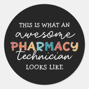 Pharmacy Technician Awesome Pharmacy Tech Funny Classic Round Sticker